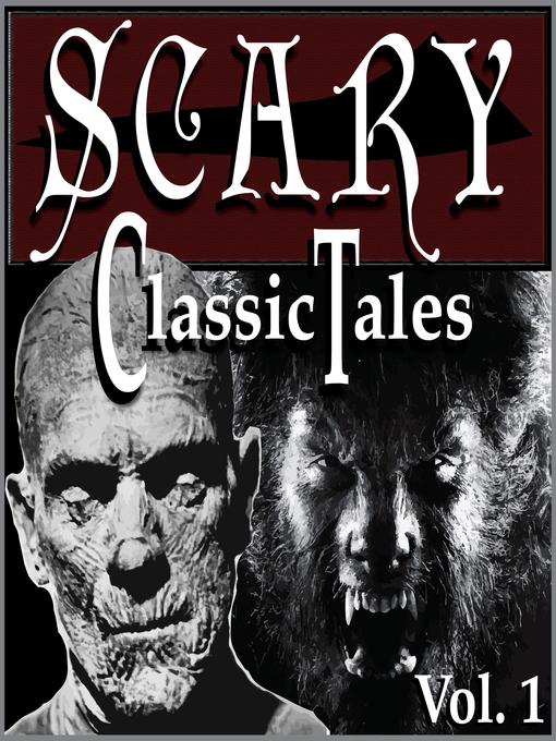 Title details for Classic Scary Tales, Volume 1 by Washington Irving - Available